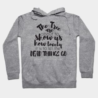 Autumn tree and leaves quotes design 3 Hoodie